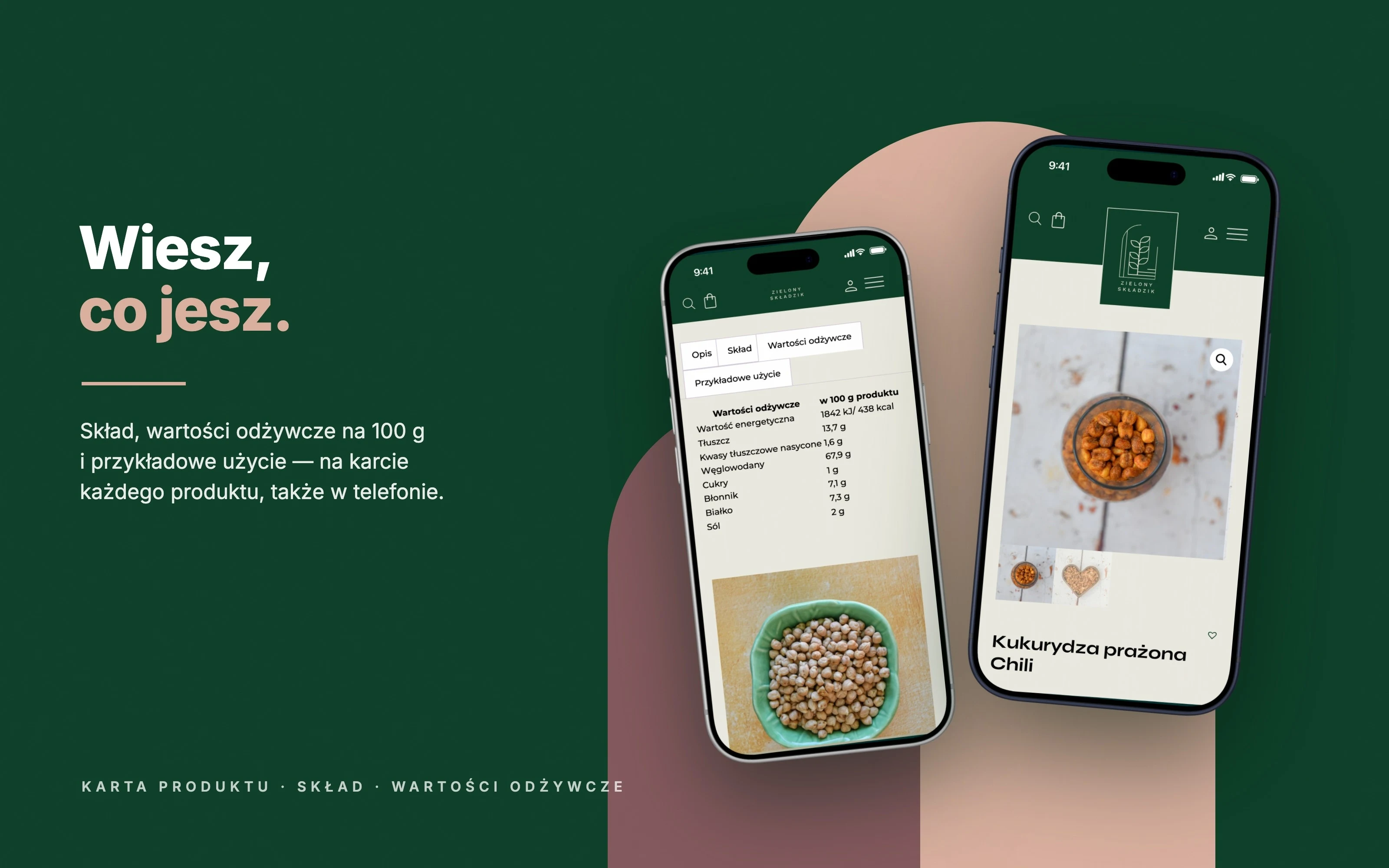 Zielony Składzik — hasło „Wiesz, co jesz.” i dwa iPhone’y z kartą produktu: zakładki Opis, Skład, Wartości odżywcze, Przykładowe użycie