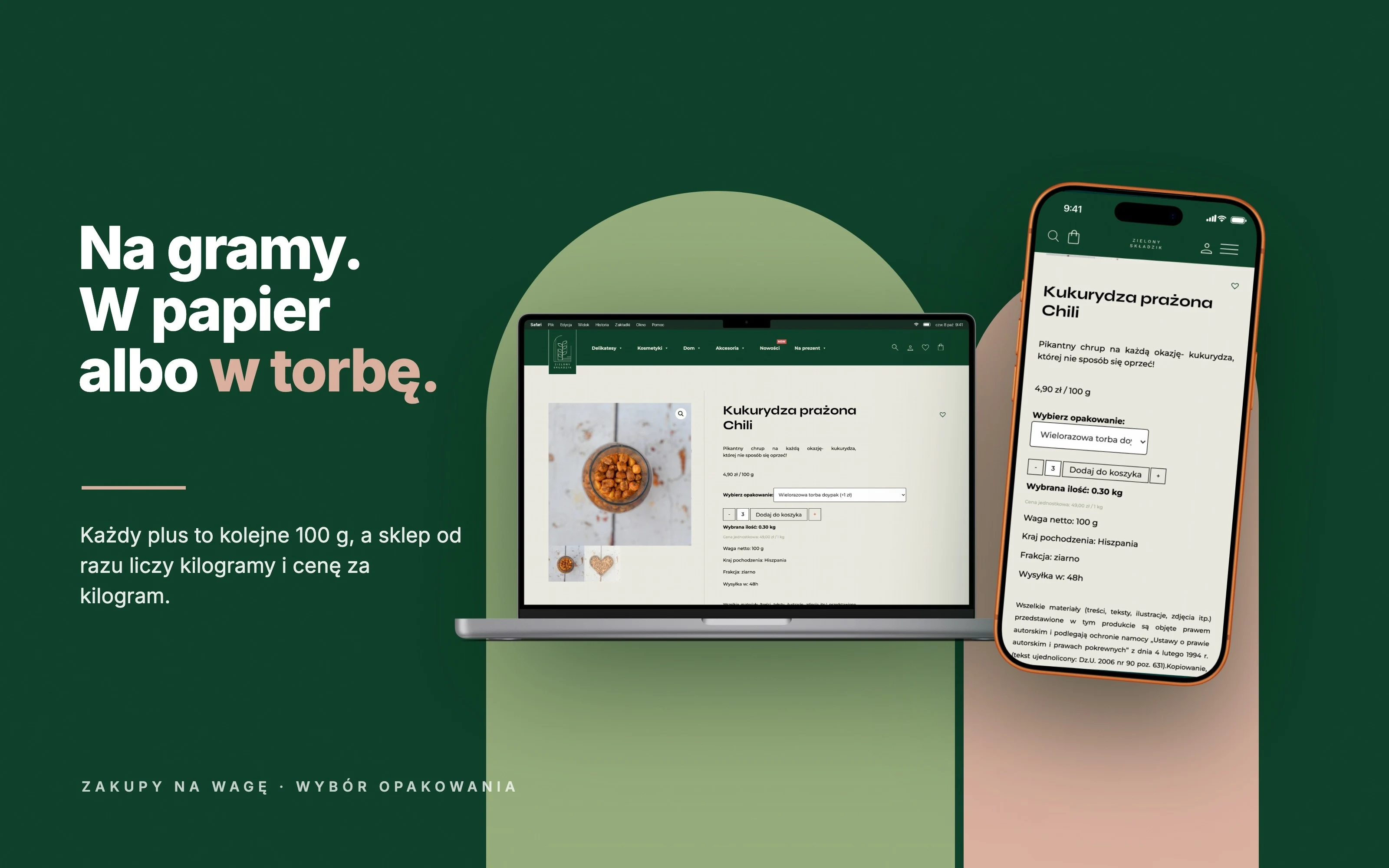 Zielony Składzik — hasło „Na gramy. W papier albo w torbę.” i karta produktu na MacBooku oraz iPhonie: wielorazowa torba doypak, ilość 3, „Wybrana ilość: 0.30 kg”